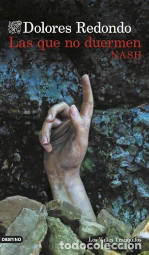 Libros: Las que no duermen NASH - Redondo, Dolores