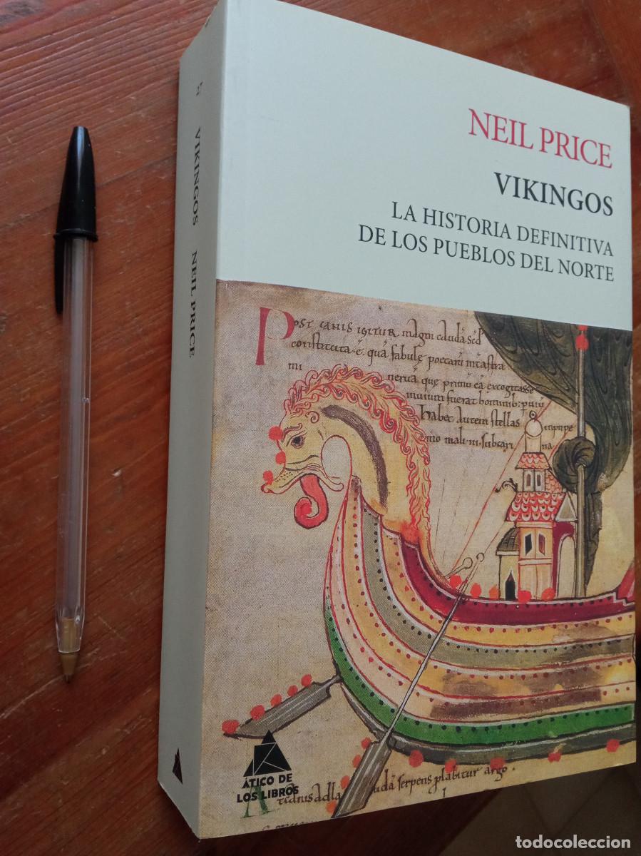 Libros: Neil Price - Vikingos: La historia definitiva de los pueblos del norte