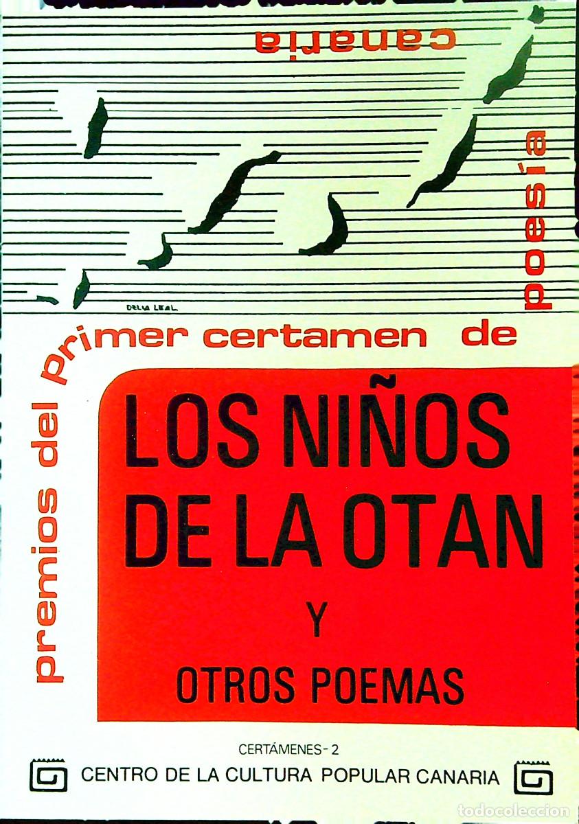 Libros: LOS NI&Ntilde;OS DE LA OTAN Y OTROS POEMAS - CENTRO CULTURA POPULAR CANARIA - 1983 - CANARIAS
