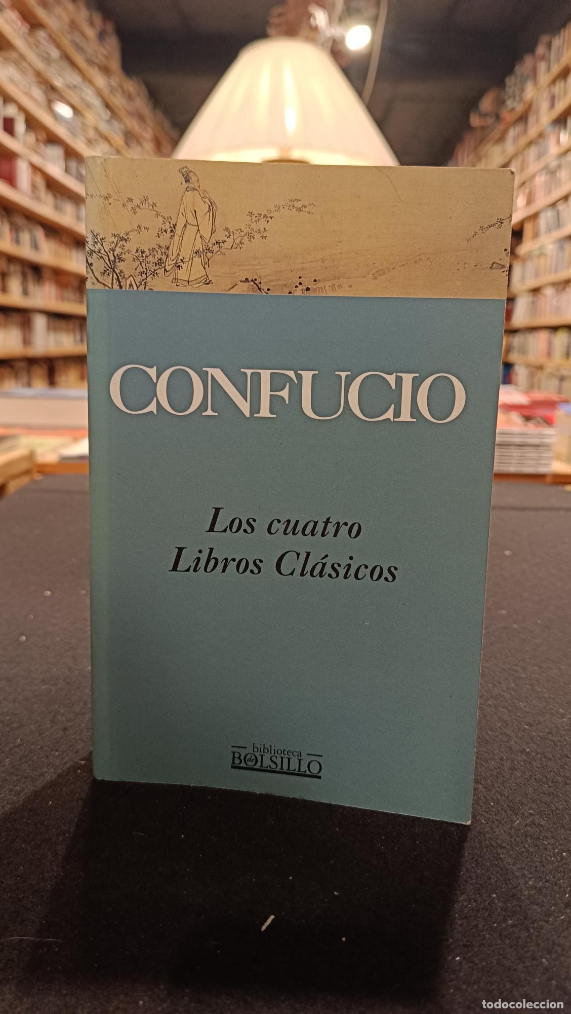 Los cuatro libros cl&aacute;sicos - Confucio