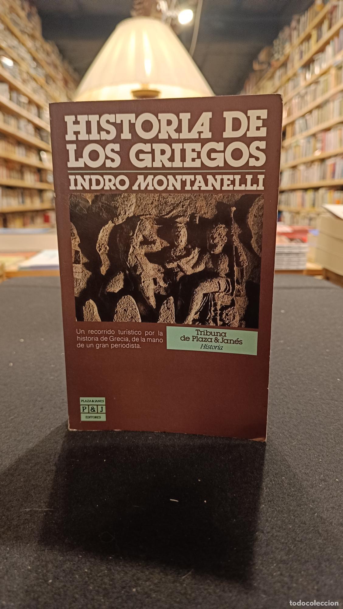 books: Historia de los griegos - MONTANELLI, IND