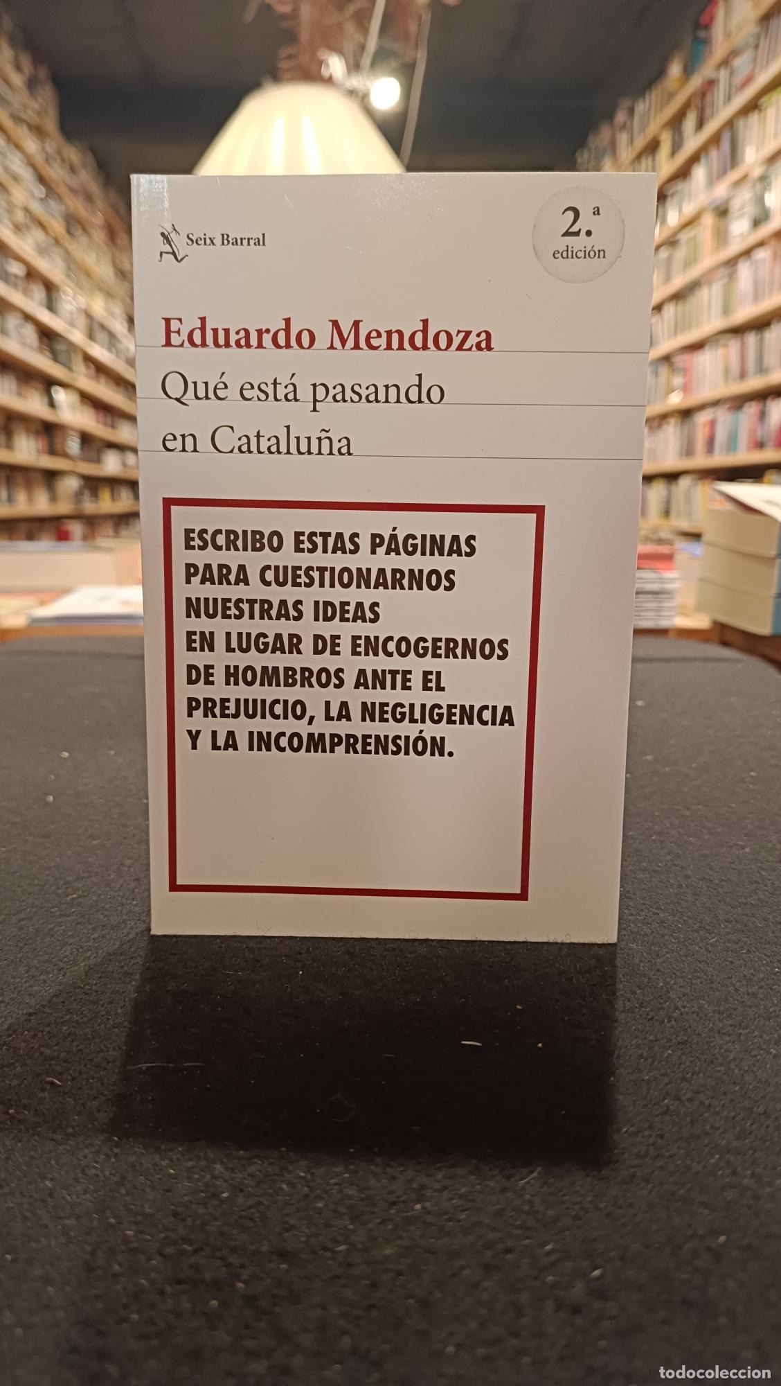 books: Qu&eacute; est&aacute; pasando en Catalu&ntilde;a - Mendoza, Eduardo