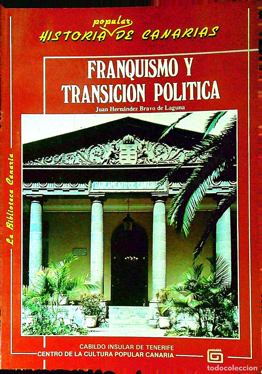 books: FRANQUISMO Y TRANSICION POLITICA - JUAN HERN&Aacute;NDEZ BRAVO DE LAGUNA - CANARIAS
