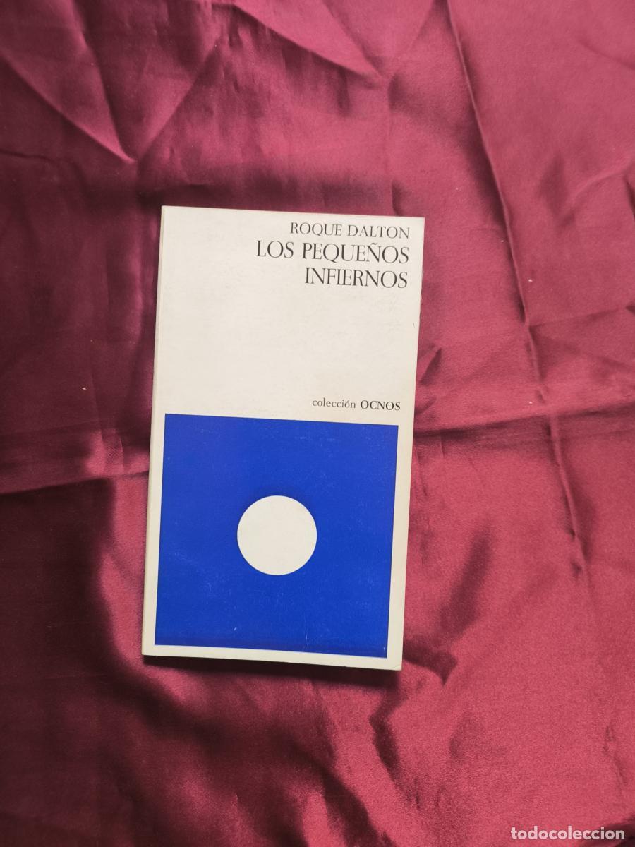 Libros: Los peque&ntilde;os infiernos - Roque Dalton