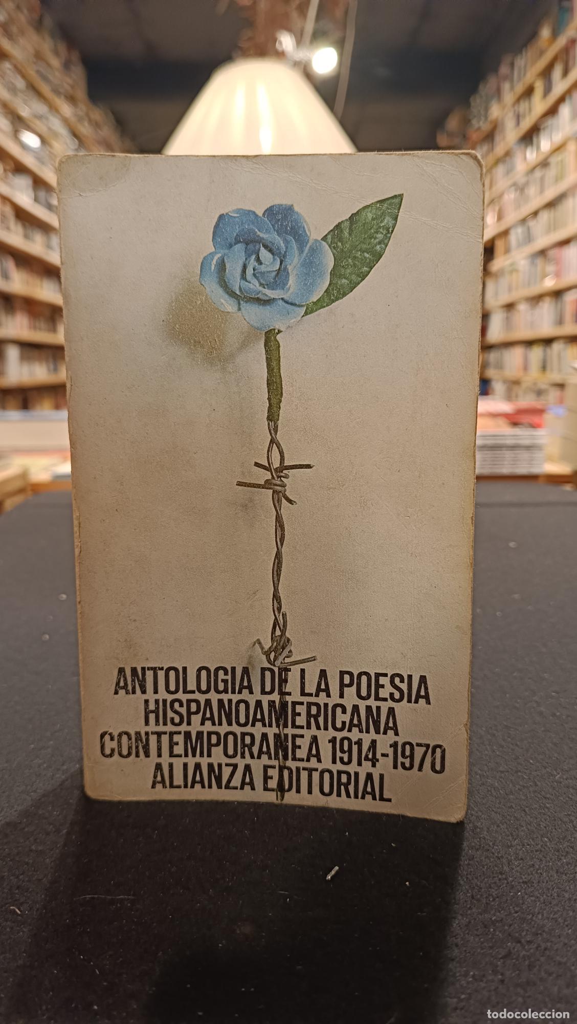 Libros: Antolog&iacute;a de la poes&iacute;a hispanoamericana contempor&aacute;nea 1914-1970 - VVAA