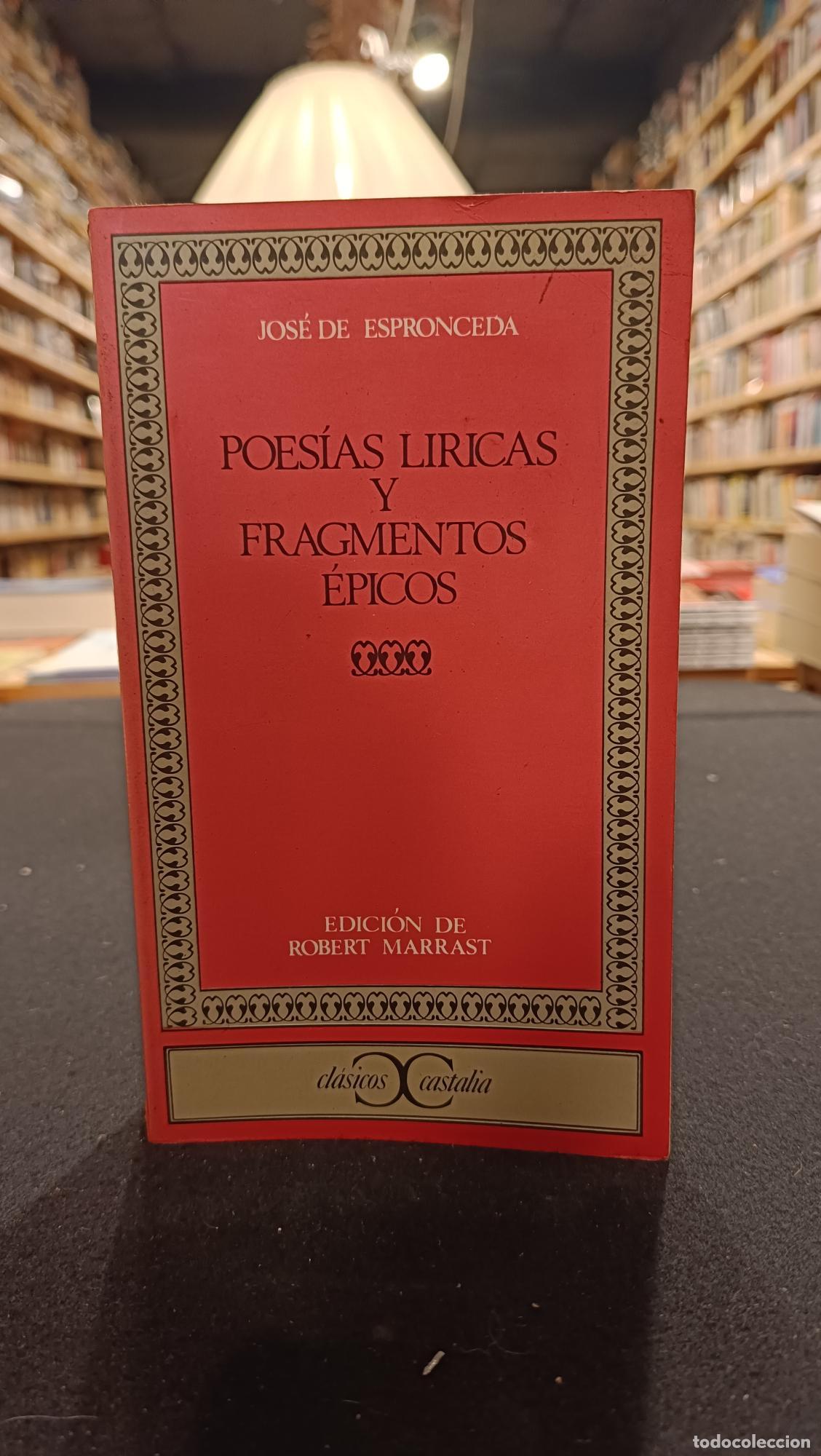 Libros: Poes&iacute;as l&iacute;ricas y fragmentos &eacute;picos - Jos&eacute; de Espronceda