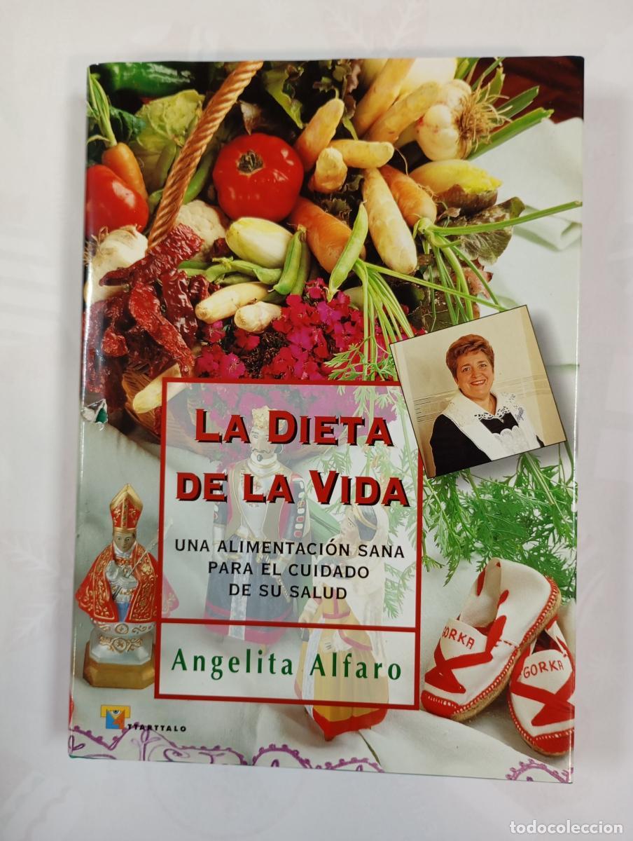books: La dieta de la vida. - Angelita Alfaro. TDK638