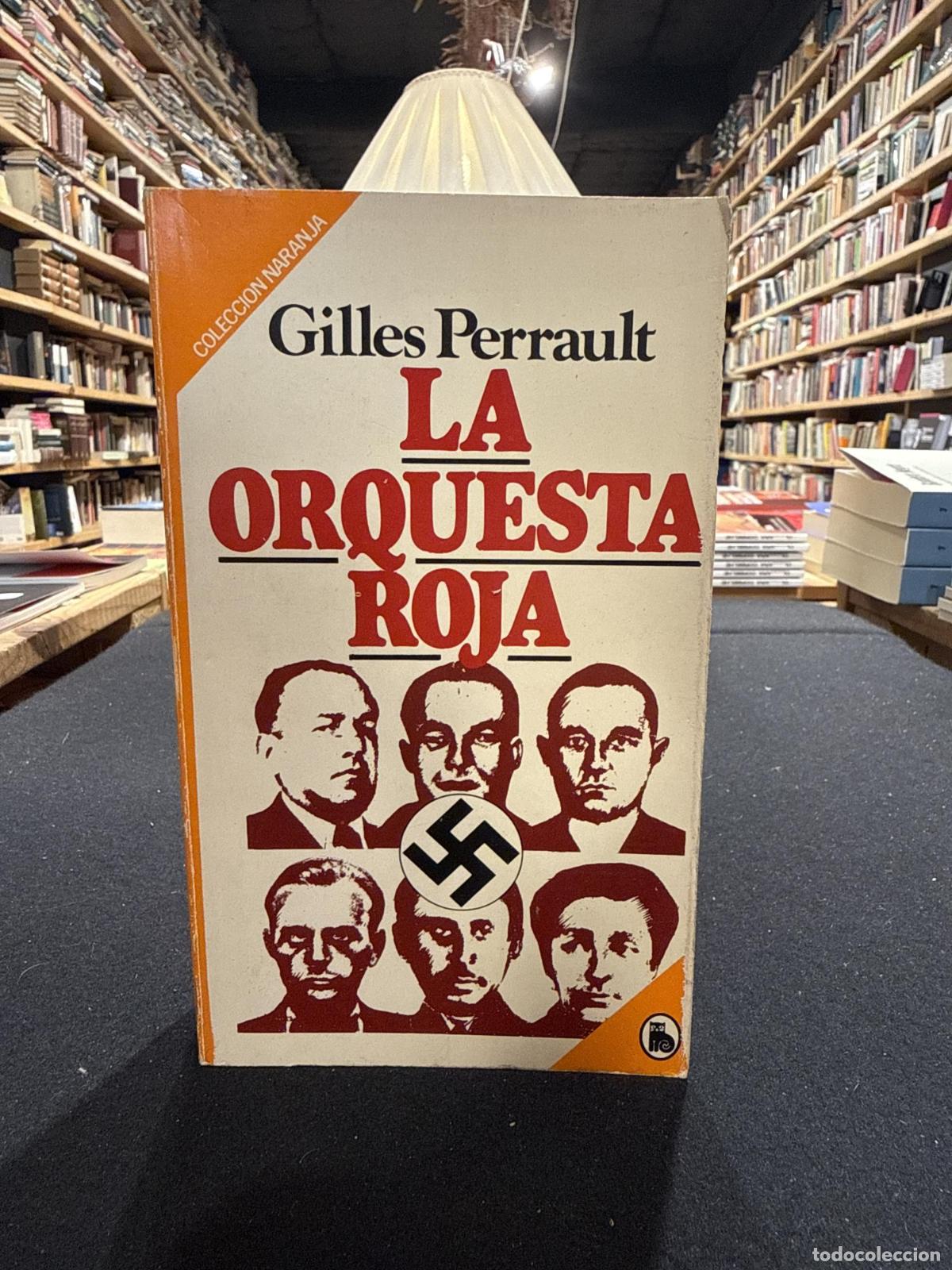 La orquesta roja - Gilles Perrault