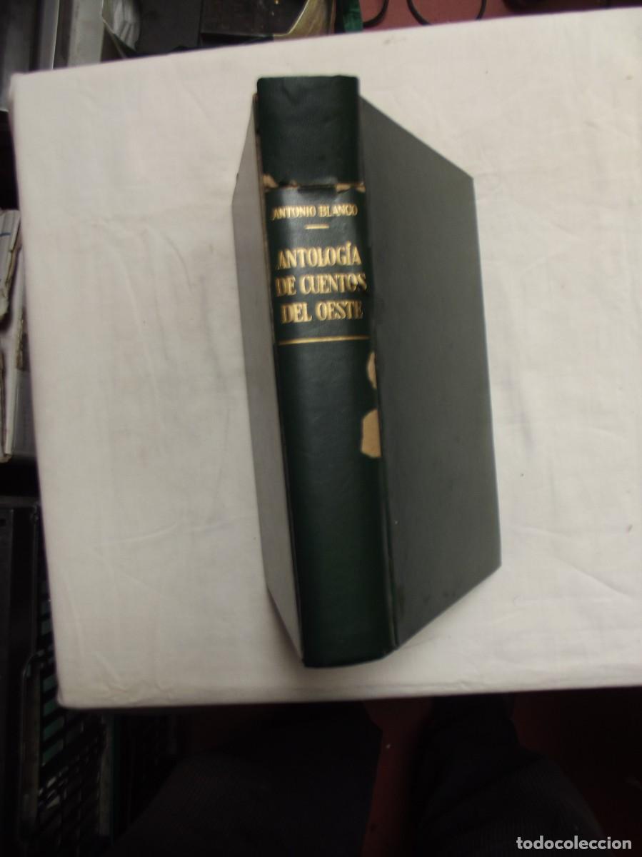 Libros: ANTOLOGIA DE CUENTOS DEL OESTE SELECCION Y PROLOGO DE ANTONIO BLANCO
