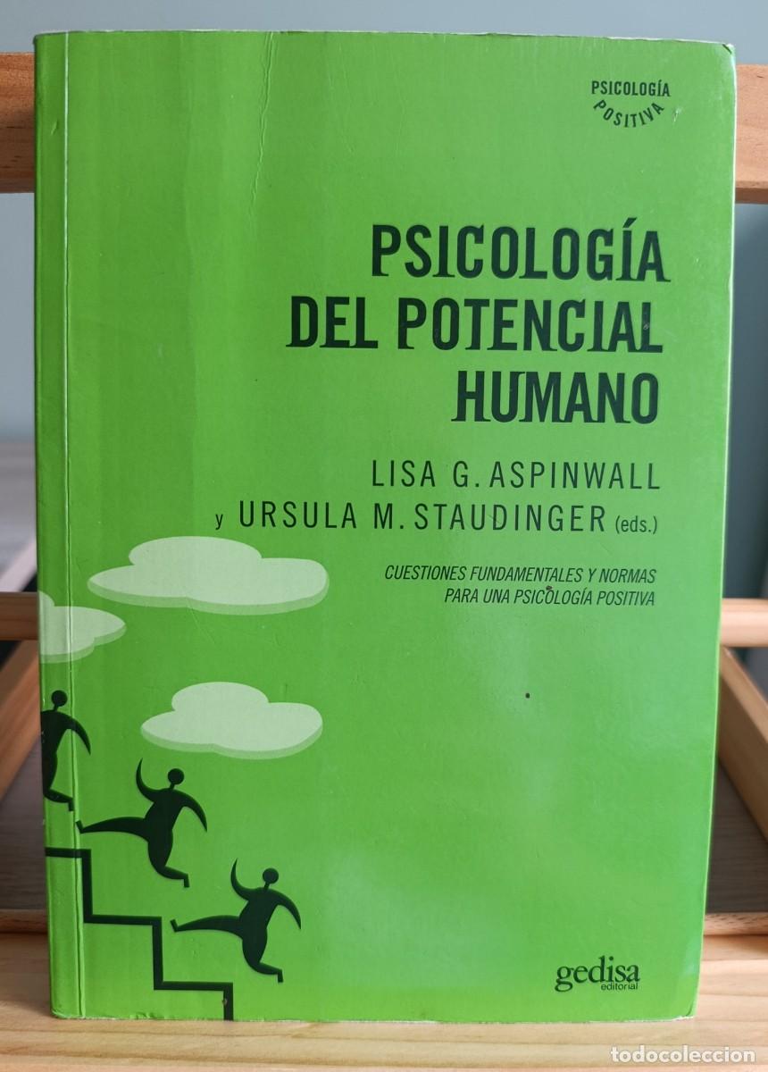 Libros: Psicolog&iacute;a del potencial humano. Cuestiones fundamentales y normas para una psicolog&iacute;a positiva.