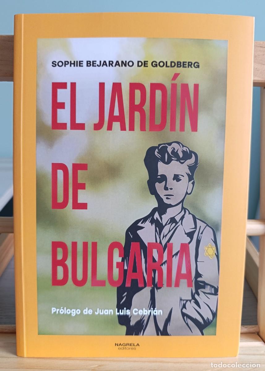 Libros: El jard&iacute;n de Bulgaria - Bejarano De Goldberg, Sophie