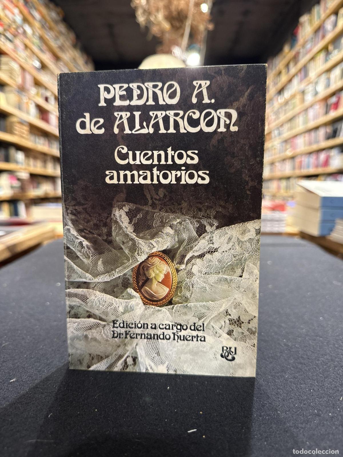 Libros: Cuentos amatorios - Alarc&oacute;n