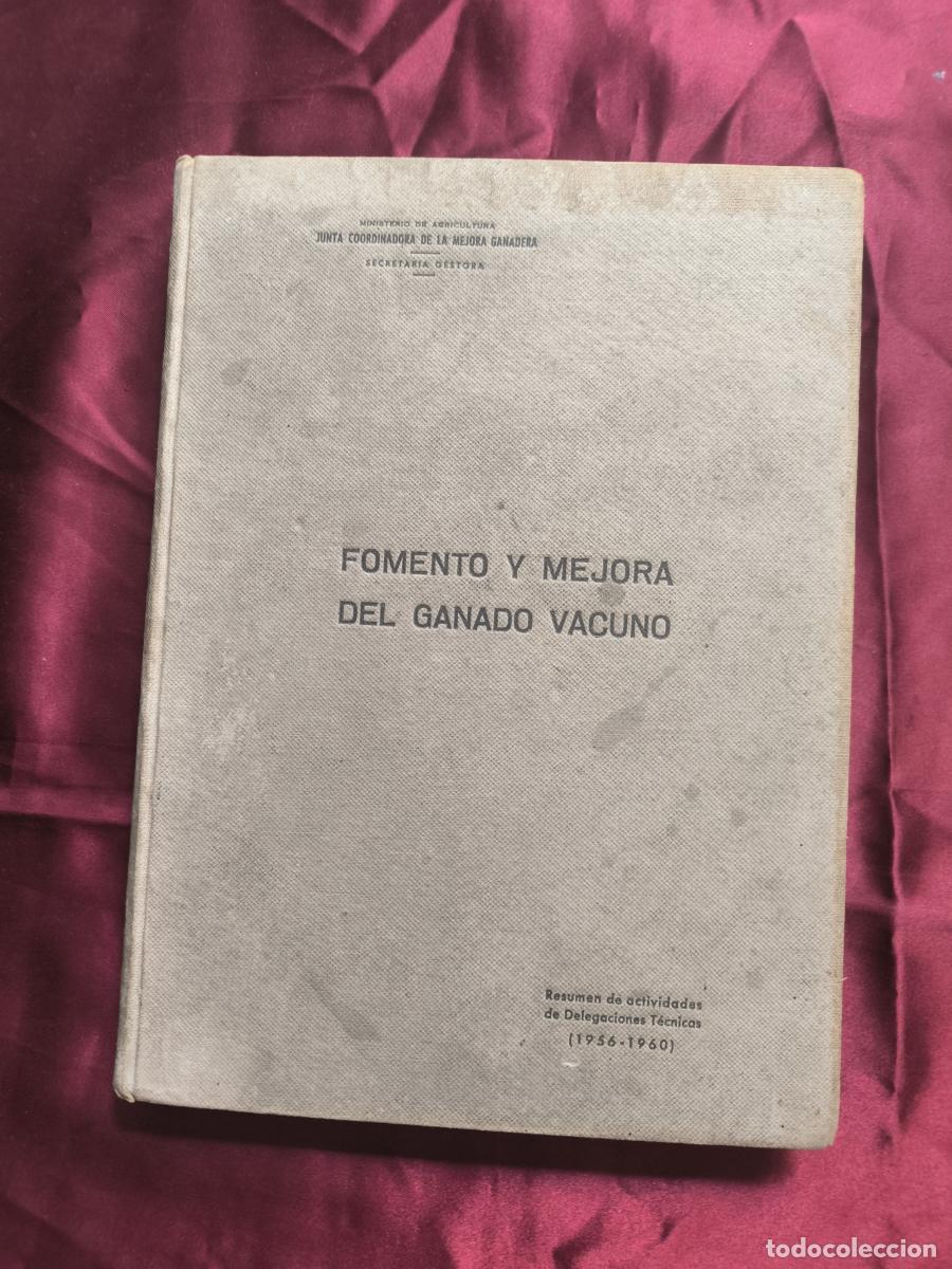 Libros: Fomento y mejora del ganado vacuno: Resumen de actividades de la Delegaci&oacute;n T&eacute;cnica (1956-1960) - V