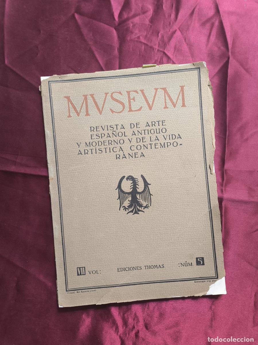 Libros: Museum: Revista mensual de arte espa&ntilde;ol antiguo y moderno y de la vida art&iacute;stica contempor&aacute;nea. - VV