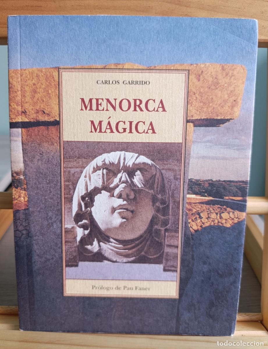 Libros: MENORCA MAGICA. CARLOS GARRIDO.