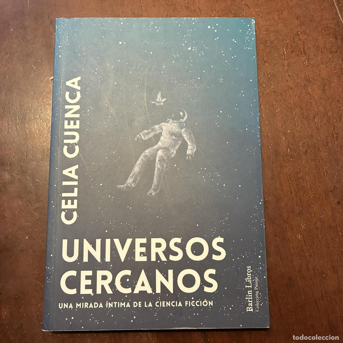 Libros: Universos cercanos - Celia Cuenca