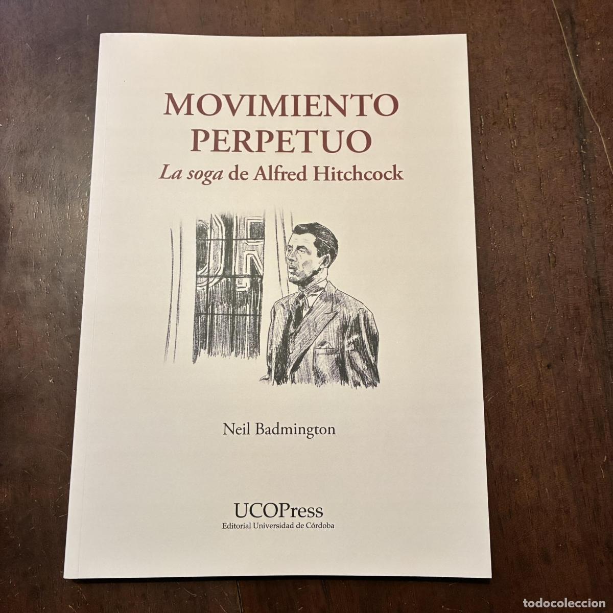 Livros em segunda m&atilde;o: Movimiento perpetuo. La soga de Alfred Hitchcock - Neil Badmington