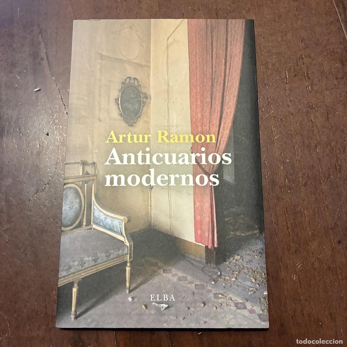 Libros: Anticuarios modernos - Artur Ramon