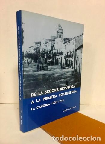 Libros: De la segona rep&uacute;blica a la primera postguerra. La Canonja 1930-1944 - Llop Tous, Josep (1951-)