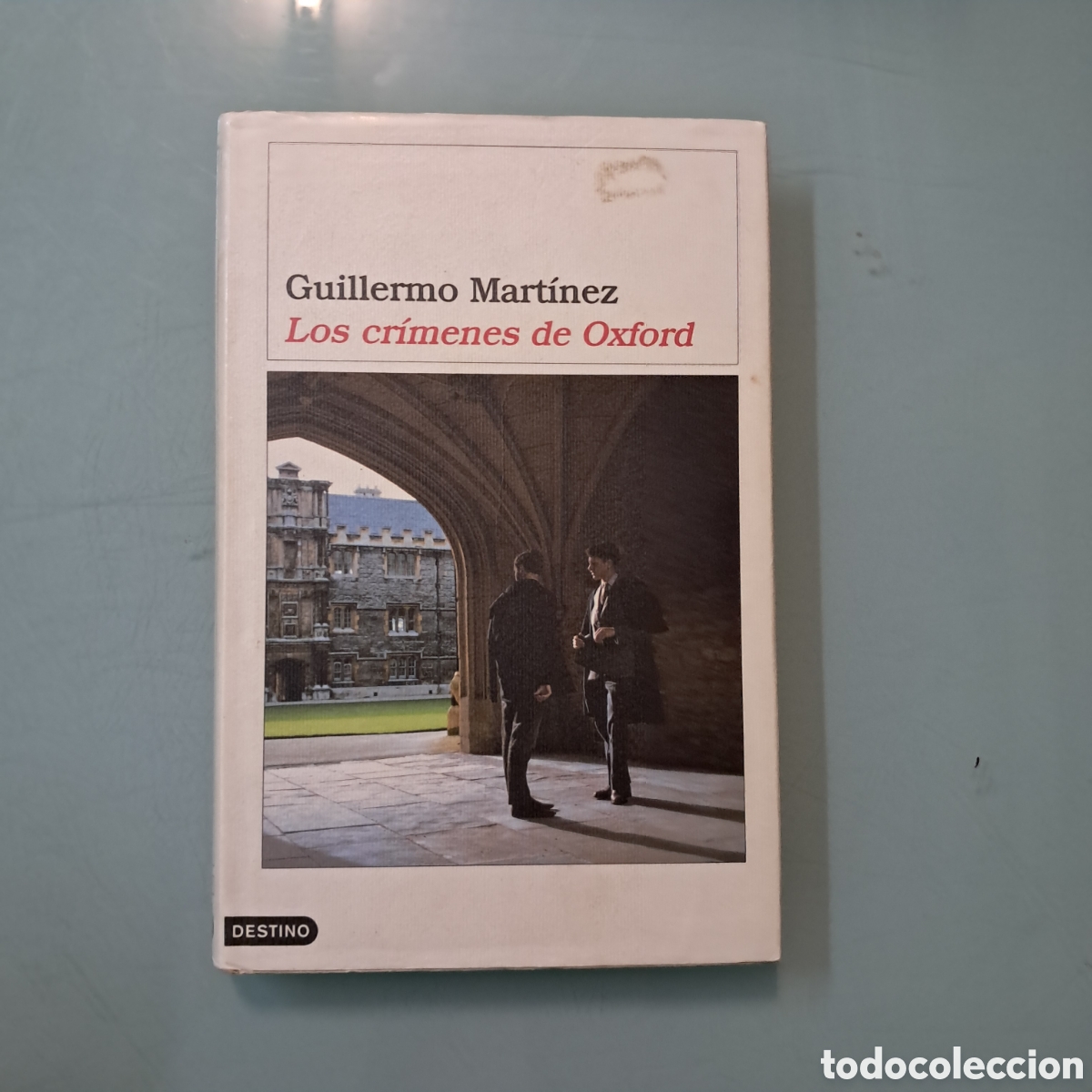 Libros: Guillermo Mart&iacute;nez, Los cr&iacute;menes de Oxford, Destino