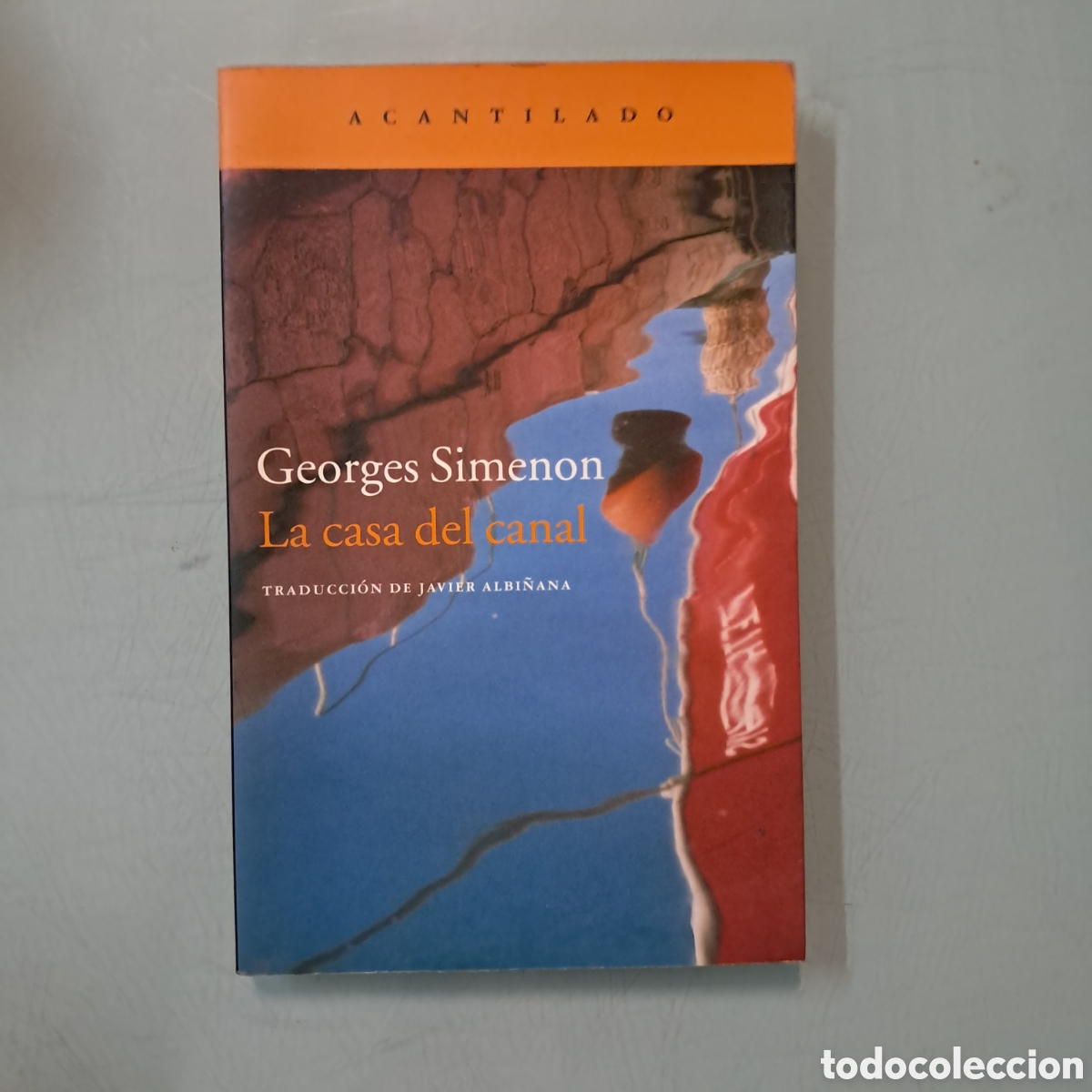Libros: Georges Simenon,La casa del canal,Acantilado - Foto 1