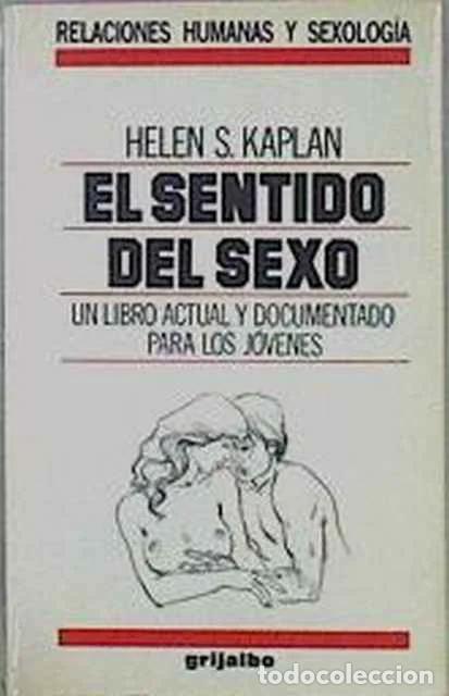 Libri di seconda mano: El sentido del sexo - Helen S. Kaplan