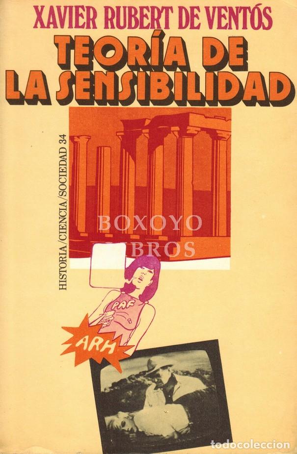 Libros: RUBERT DE VENT&Oacute;S, Xavier. Teor&iacute;a de la sensibilidad. P&oacute;logo de Jos&eacute; Luis Aranguren