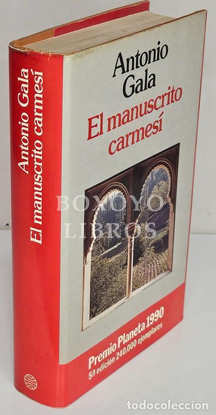 Libros: GALA, Antonio. El manuscrito carmes&iacute;