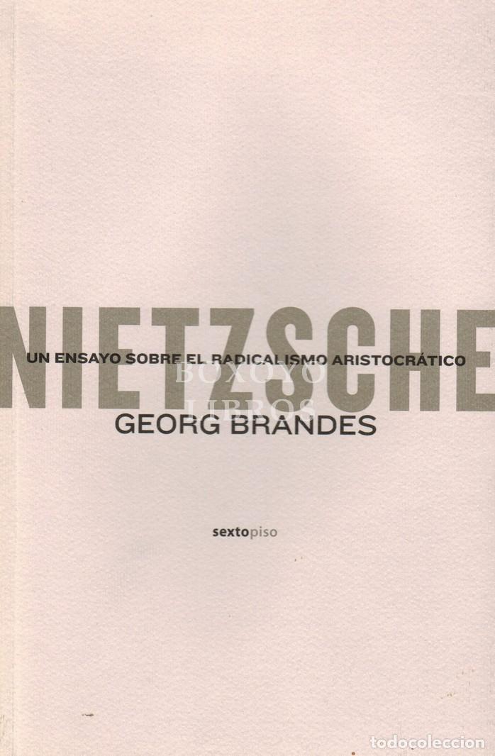 Libros: BRANDES, Georg. Nietzsche. Un ensayo sobre el radicalismo aristocr&aacute;tico