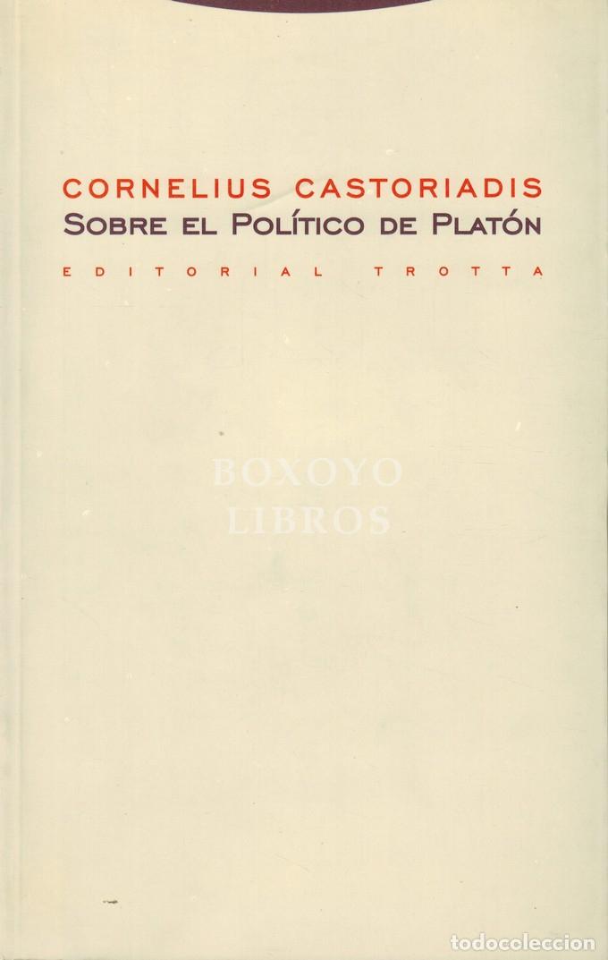 Livres: CASTORIADIS, Cornelius. Sobre el Pol&iacute;tico de Plat&oacute;n