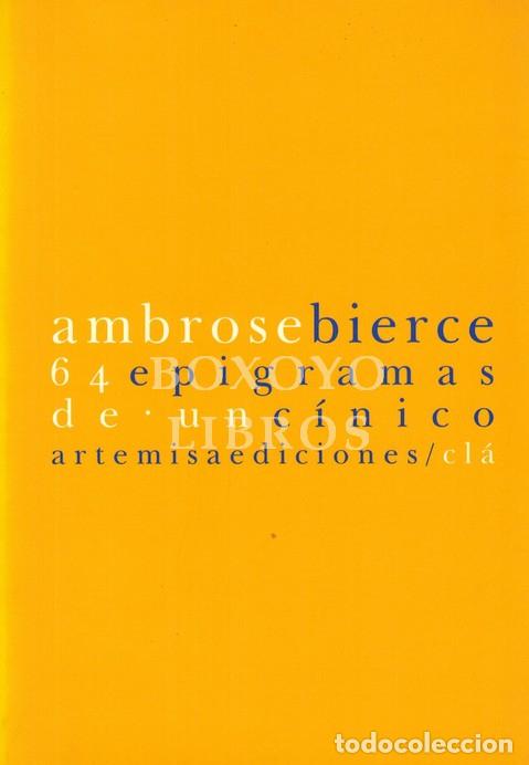 Livres: BIERCE, Ambrose. 64 epigramas de un c&iacute;nico