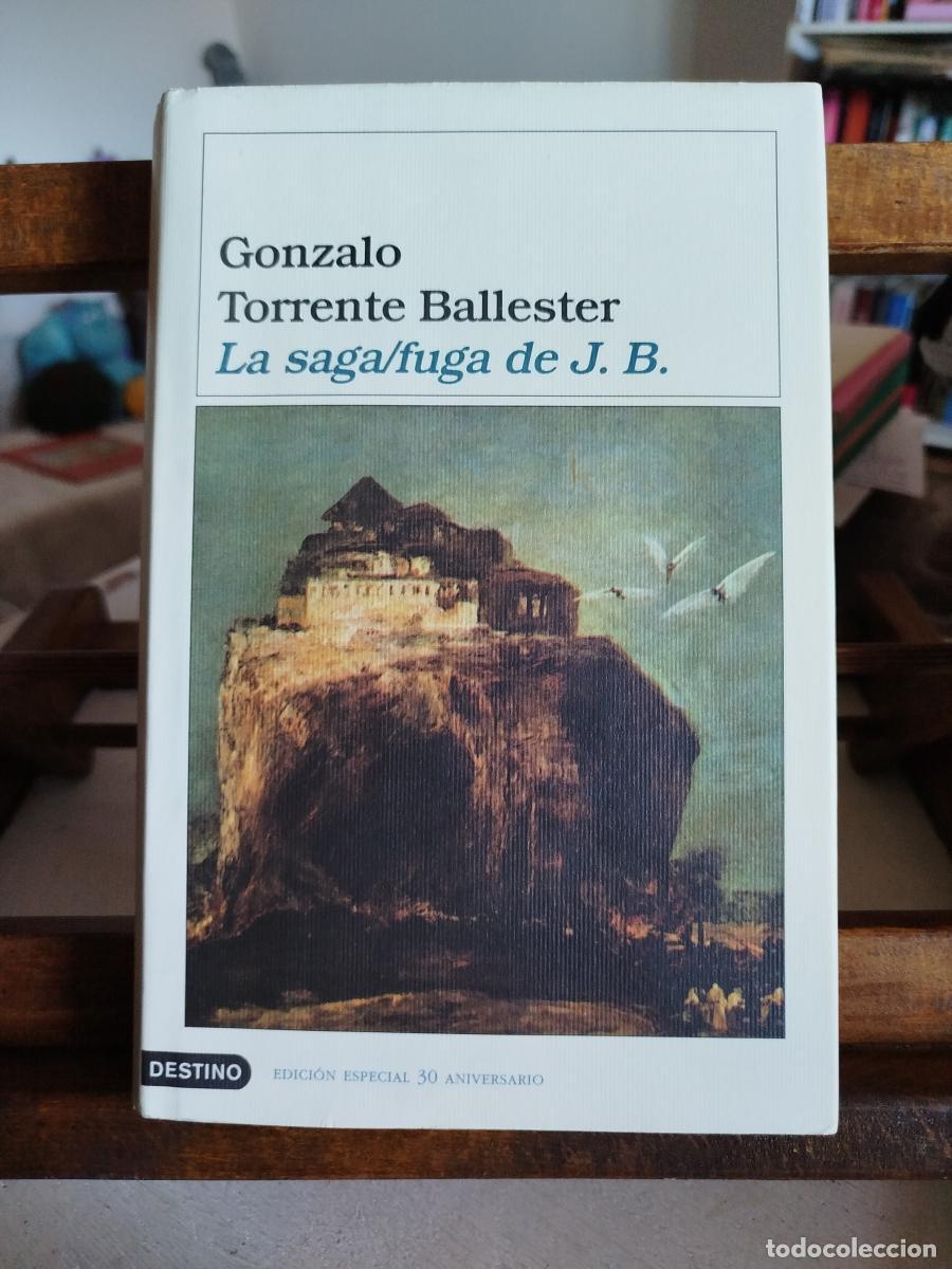 Livres: La saga/fuga de J. B - TORRENTE BALLESTER, GONZALO