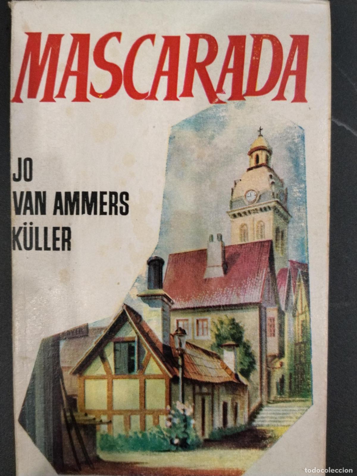 Mascarada - Jo van Ammers-K&uuml;ller