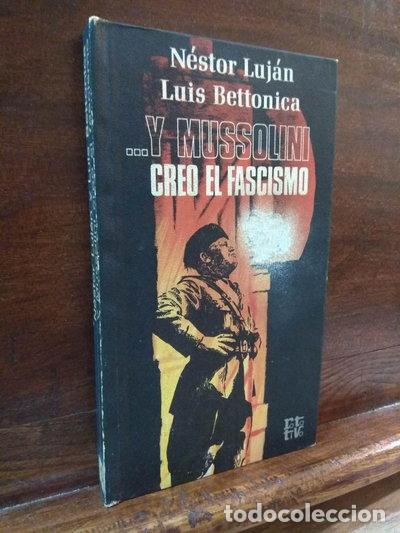 Libros: Y Mussolini cre&oacute; el fascismo- 9788401440458