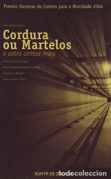 Libros: Cordura ou martelos e catro contos m&aacute;is- 9788445339442