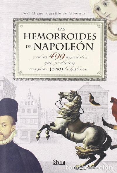 Libros: Las hemorroides de Napole&oacute;n- 9788492520053