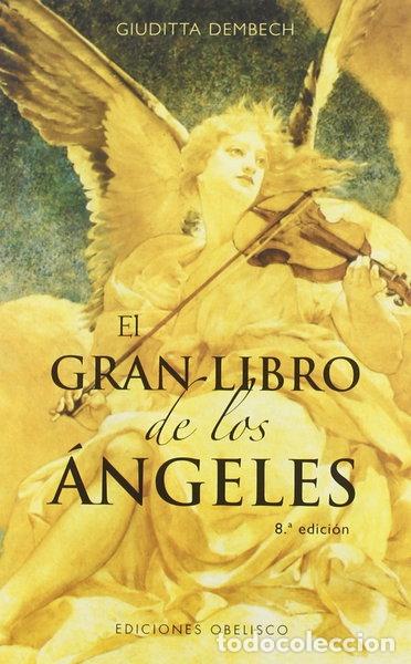 Libros: El gran libro de los &aacute;ngeles- 9788477204466
