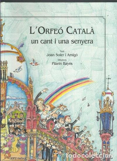 Livros em segunda m&atilde;o: L'Orfe&oacute; Catal&agrave;, un cant i una senyera- 9788478101283
