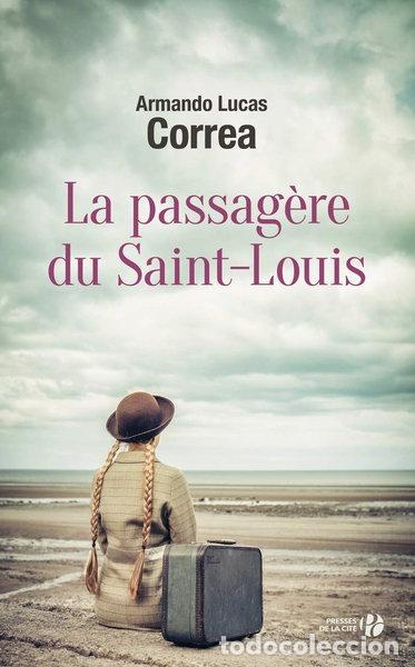 Livres: La passag&egrave;re du Saint-Louis- 9782258153127