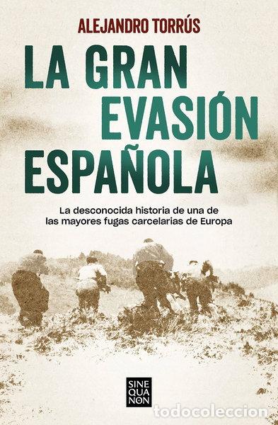 Livres: La gran evasi&oacute;n espa&ntilde;ola- 9788466670883
