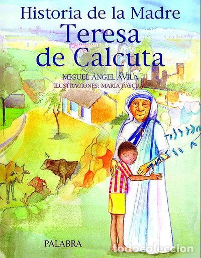 Libros: Historia de la Madre Teresa de Calcuta- 9788482397733