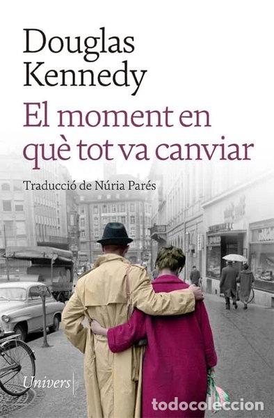 Libros: El moment en qu&egrave; tot va canviar- 9788418887208