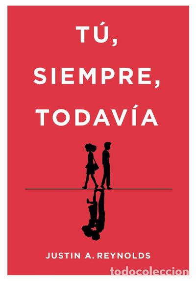 Libros: T&uacute;, siempre, todav&iacute;a- 9788490439395