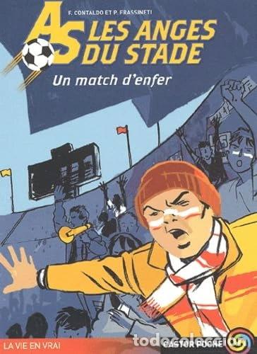 Libri di seconda mano: Les Anges du Stade: Un Match D'Enfer- 9782081611887