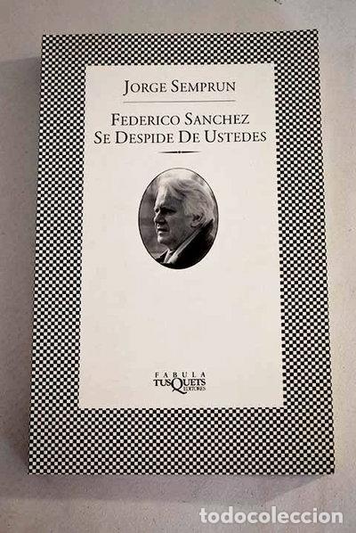 Libri di seconda mano: Federico S&aacute;nchez se despide de ustedes- 9788472237896