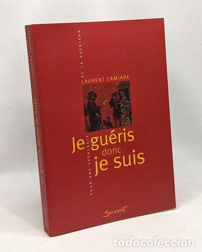 Livres: Je gu&eacute;ris donc je suis- 9782866793159