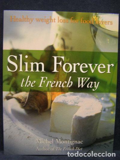 Livres: Slim Forever: The French Way- 9780756621209