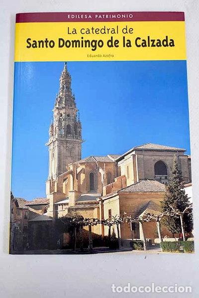 Libros: La Catedral de Santo Domingo de la Calzada- 9788480123921