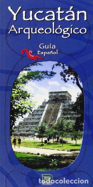 Livros em segunda m&atilde;o: Yucat&aacute;n arqueol&oacute;gico- 9789706051028
