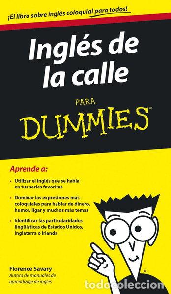 Livres: Ingl&eacute;s de la calle para Dummies- 9788432902246